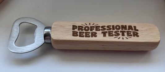 Bottle Opener - Professional Beer Tester - Free Postage